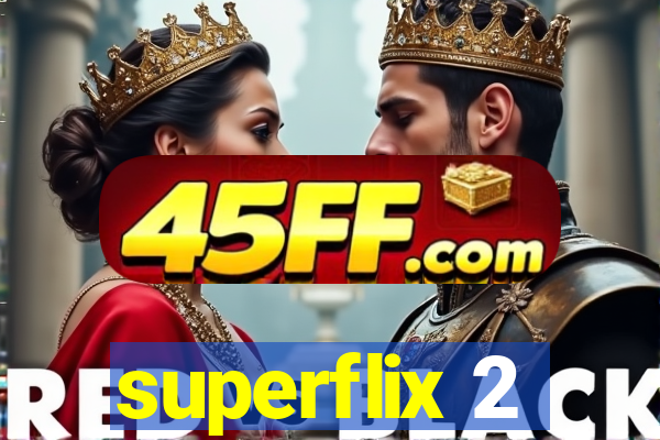 superflix 2